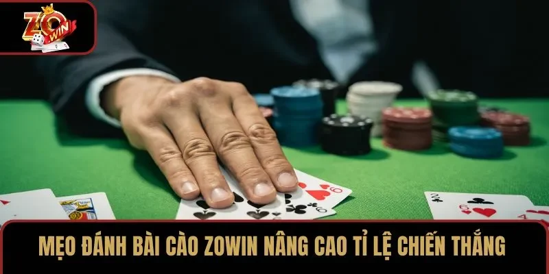 Mẹo đánh bài cào ZOWIN nâng cao tỉ lệ chiến thắng